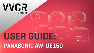 VVCR User Guide Panasonic AWUE150 [upl. by Sanfo]