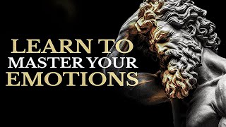 CONTROL YOUR EMOTIONS WITH 7 STOIC LESSONS STOIC SECRETS [upl. by Ynattirb]