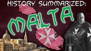 History Summarized Malta [upl. by Zippel]