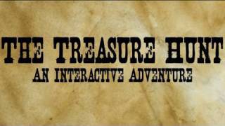 The Treasure Hunt An Interactive Adventure TRAILER [upl. by Letti]