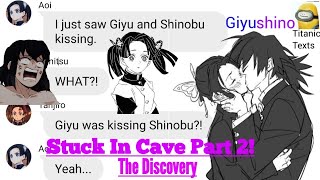 Giyu and Shinobu get stuck in cave pt 2 •Giyushino• Demon Slayer Texting StoryTitanic Texts [upl. by Odrautse675]