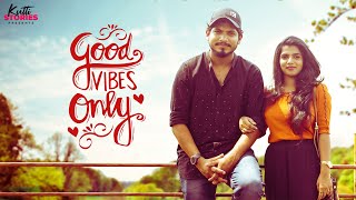 Good Vibes Only  Malayalam Short Film  Kutti Stories [upl. by Notsua]