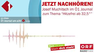 Josef Muchitsch im Ö1 Journal zum Thema quotHitzefrei ab 325°quot vom 2262021 [upl. by Ludwigg241]