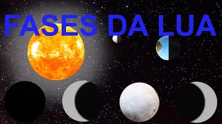 LuaAs quatro Fases da LuaMovimentos da Lua [upl. by Mayne]