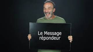 Le message répondeur [upl. by Enelia156]