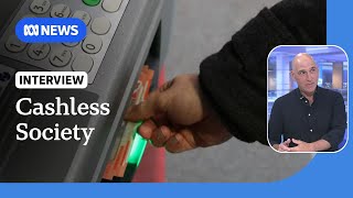 The risks of becoming a cashless society  ABC News [upl. by Odareg]