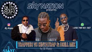 🔥 2022 BEST RWANDAN TRAPPISH amp KINYATRAP DRILL MUSIC MIX BY DJ SKYPY FT ISH KEVIN BUSHALI B THREY [upl. by Harriman]