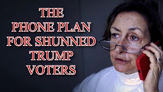 The Phone Plan for Shunned Trump Voters [upl. by Ssew]