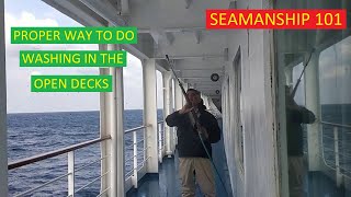 Seamanship 101 ep 3 Proper way to do washing in the open decks [upl. by Adnomal]