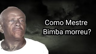 COMO MESTRE BIMBA MORREU [upl. by Christoffer323]