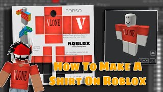 How To Make A Shirt On Roblox 2024 [upl. by Enilesor168]