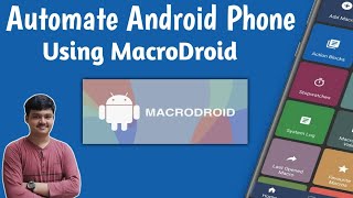 Automate Android Device Using MacroDroid  AutoClicker Tutorial  Emulate Tasks On Your Phone [upl. by Korfonta]