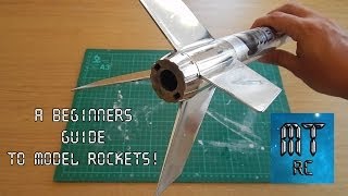 A Beginners Guide To Model Rockets [upl. by Anilac373]