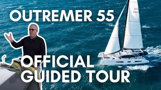 Outremer 55 Official Guided Tour in English [upl. by Pazit]