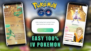 HOW TO GET EASY 100 IVs IN POKEMON GO TRADING EXPLAINED [upl. by Borchers]