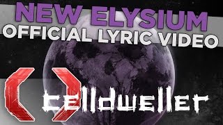 Celldweller  New Elysium Official Lyric Video [upl. by Valene]