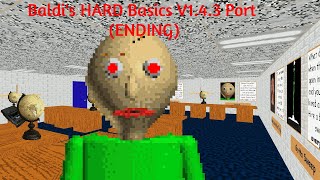 Baldis 🛑HARD🛑 Basics V143 Port 💛ENDING💛  Baldis Basics V143 Mod [upl. by Oirretno351]