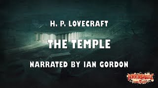 quotThe Templequot by H P Lovecraft  A HorrorBabble Production [upl. by Brooking]