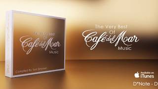 The Very Best Of Café del Mar Music  Official Album [upl. by Libenson851]