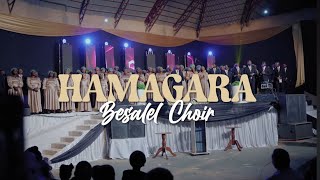 HAMAGARA BY BESALEL CHOIR  Official Video [upl. by Mossolb950]