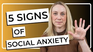 5 signs of social anxiety and what to do about it [upl. by Mackenzie585]