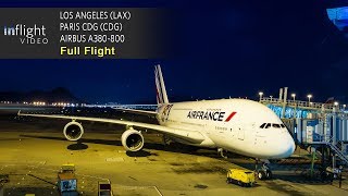 Air France Airbus A380 Full Flight Los Angeles to Paris CDG with ATC [upl. by Zak]