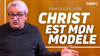 Franck Lefillatre  Christ est mon modèle Série Christ est mon tout Philippiens Ch 2  TBN FR [upl. by Aninad]