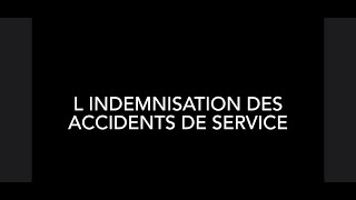 Lindemnisation des accidents de service [upl. by Otreblig]