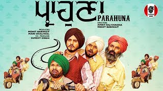 Parahuna Punjabi Movie 2018 Kulwinder BillaWamiqa GabbiKaramjit Anmol [upl. by Nywra958]