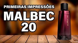 Conhecendo o NOVO Malbec 20 do Boticário  Primeiras Impressões [upl. by Barnaba]