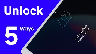 iPad is Disabled Connect to iTunes  5 Ways to Unlock iPad without Passcode [upl. by Heiney]