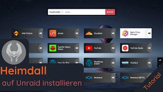 Heimdall  Das Application Dashbaord  auf Unraid installieren  Easy Tec [upl. by Euphemie]