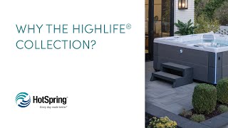 Why Should You Choose a Spa From The Hot Spring Highlife Collection [upl. by Liamsi]