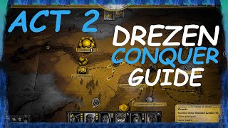 DREZEN Conquer map ACT 2 Complete Ultimate Guide  Pathfinder Wrath of the Righteous  Unfair ready [upl. by Anaitsirhc715]