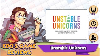 Edos Unstable Unicorns Review [upl. by Mcgrath953]