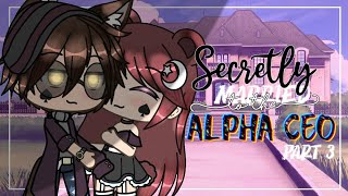 Secretly Married to the Alpha CEO 33  Gacha Life  Gacha Life Mini Movie  Love Story [upl. by Naelopan]