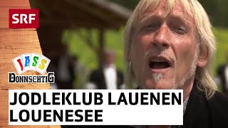 Jodlerklub Lauenen amp Schöre Müller Louenesee  DonnschtigJass  SRF [upl. by Juliane]