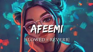 Afeemi Slowed  Reverb  Meri Pyaari Bindu  Smart Lyrics [upl. by Ilat]