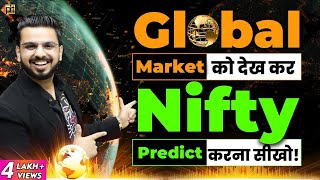 Global Market Analysis to Predict Nifty  Make Money in Stock Market Nasdaq SGXNifty [upl. by Stoller589]