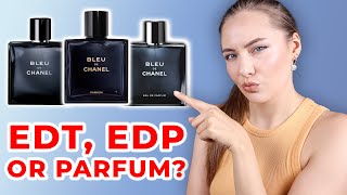 Bleu De Chanel Parfum vs Eau de Parfum vs Eau De Toilette  Which Fragrance Is The Best [upl. by Aden]