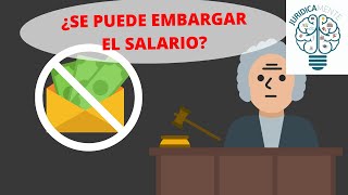 ¿SE PUEDE EMBARGAR EL SALARIO [upl. by Moreen]