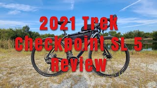 2021 Trek Checkpoint SL 5 Review I Love this Bike and Why You should Own One [upl. by Walli239]