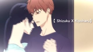 Ballroom e Youkoso 【 Shizuku X Kiyoharu】 [upl. by Brodench]