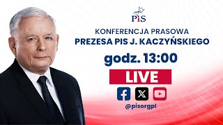 Konferencja prasowa Prezesa PiS J Kaczyńskiego [upl. by Fritz]