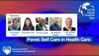 NCFI World Congress 2024  Panel Self Care in Health Care [upl. by Shellans]