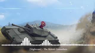 Nightcore  The British Grenadiers [upl. by Ateuqirne953]