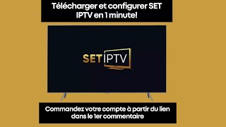 Comment Installer et Configurer Set IPTV sur Smart TV  Guide Simple et Complet 2024 [upl. by Nagyam]