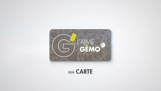 Ma carte de fidélité GÉMO [upl. by Marget]