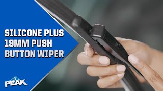 SILICONE PLUS 19mm Push Button Windshield Wipers  PEAK Auto [upl. by Mcafee]