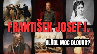 František Josef I  Zavinil rozpad monarchie a překonal svou dobu [upl. by Eldridge]